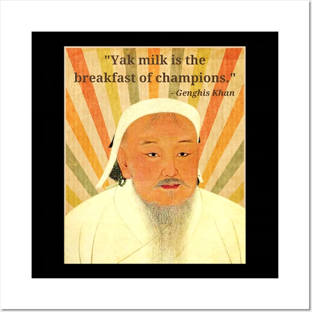 Yak Milk Is The Breakfast of Champions Wall Art by Daz Art & Designs